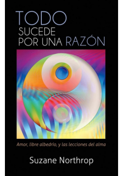 Todo Sucede Por Una Razon