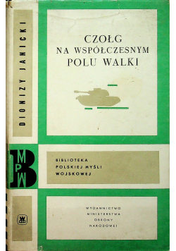 Czołg na współczesnym polu walki
