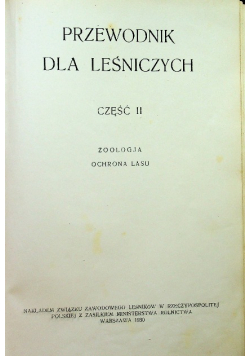 Przewodnik dla leśniczych cz II 1930 r