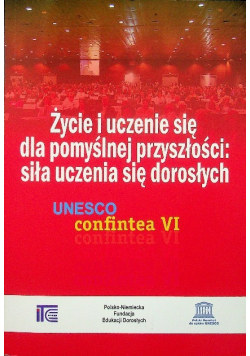 Życie i uczenie się dla pomyślnej przyszłości siła uczenia się dorosłych