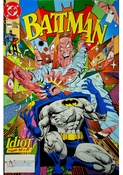 Batman numer 8 The idiot część III i IV