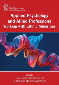 Applied Psychology and Allied Professions Working with Ethnic Minorities