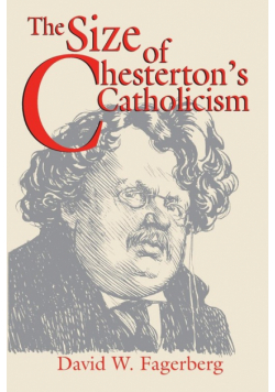 Size of Chesterton's Catholicism, The