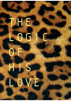The Logic of His Love
