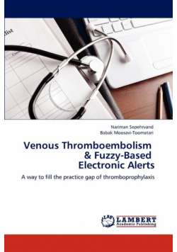 Venous Thromboembolism & Fuzzy-Based Electronic Alerts