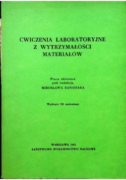 Ćwiczenia laboratoryjne z wytrzymałości materiałów