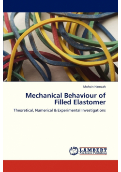 Mechanical Behaviour of Filled Elastomer