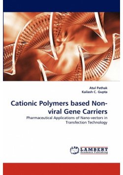 Cationic Polymers Based Non-Viral Gene Carriers
