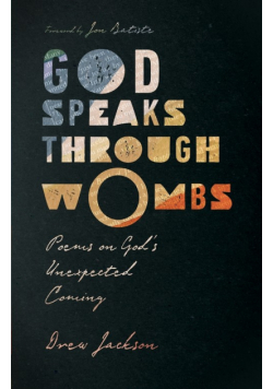 God Speaks Through Wombs