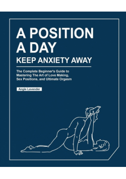 A Position a Day, Keep Anxiety Away