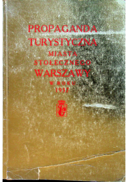 Propaganda turystyczna miasta stołecznego Warszawy w roku 1937 1938 r.