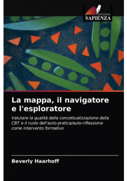 La mappa, il navigatore e l'esploratore