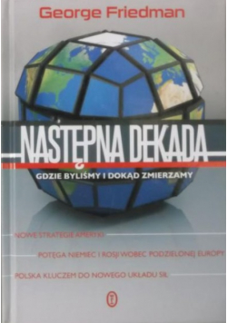Następna dekada Gdzie byliśmy i dokąd zmierzamy