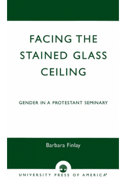 Facing the Stained Glass Ceiling