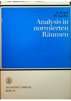 Analysis innormierten Raumen