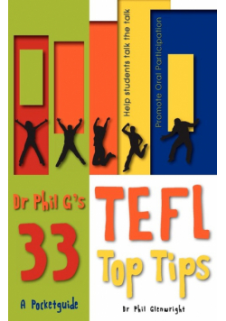 Dr Phil G's 33 Top TEFL Tips