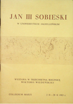 Jan III Sobieski w Uniwersytecie Jagiellońskim