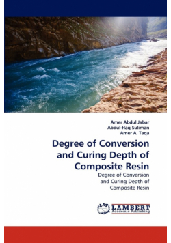Degree of Conversion and Curing Depth of Composite Resin