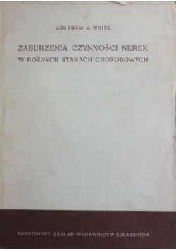 Zaburzenia czynności nerek w różnych stanach chorobowych