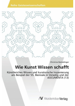 Wie Kunst Wissen schafft