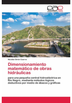 Dimensionamiento matemático de obras hidráulicas