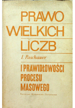 Prawo wielkich liczb i prawidłowości procesu masowego