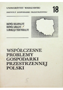 Współczesne problemy gospodarki przestrzennej polski