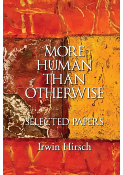 More Human than Otherwise