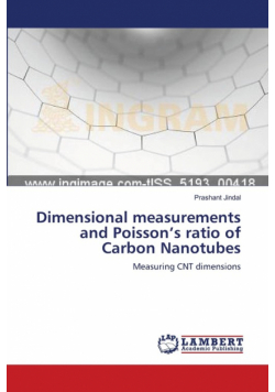 Dimensional measurements and Poisson's ratio of Carbon Nanotubes
