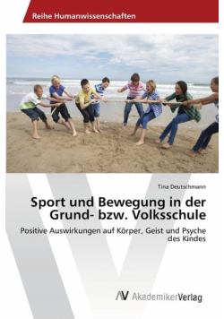 Sport und Bewegung in der Grund- bzw. Volksschule