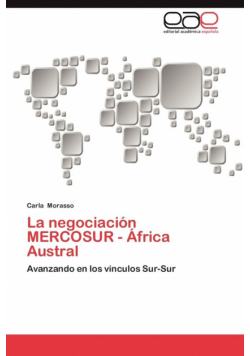 La Negociacion Mercosur - Africa Austral