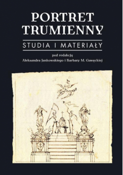 Portret trumienny. Studia i materiały