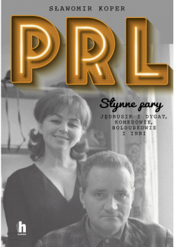PRL Słynne pary. Jędrusik i Dygat, Komedowie, Holoubkowie i inni.