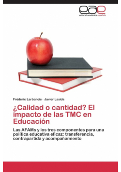 ¿Calidad o cantidad? El impacto de las TMC en Educación