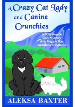 A Crazy Cat Lady and Canine Crunchies