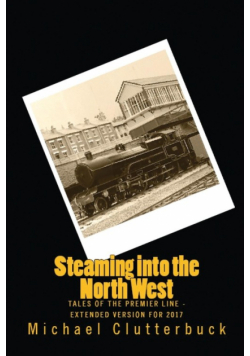 Steaming into the North West