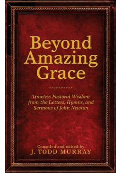 Beyond Amazing Grace