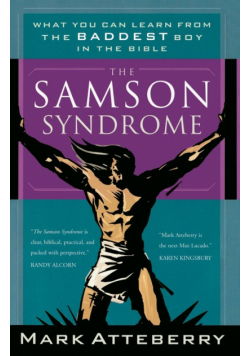 The Samson Syndrome
