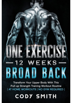 One Exercise, 12 Weeks, Broad Back