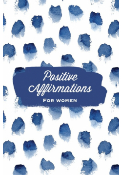 Positive Affirmations For Women