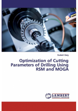 Optimization of Cutting Parameters of Drilling Using RSM and MOGA