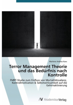 Terror Management Theorie und das Bedürfnis nach Kontrolle