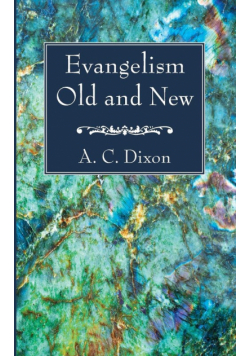 Evangelism Old and New