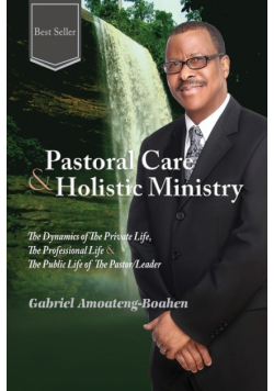Pastoral Care and Holistic Ministry