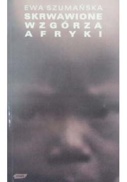 Skrwawione wzgórza Afryki