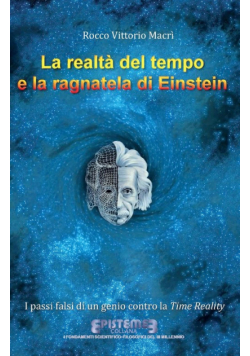 La realtà del tempo e la  ragnatela di Einstein