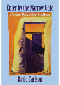 Enter by the Narrow Gate