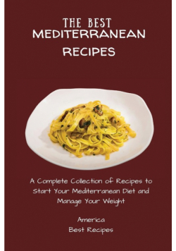 The Best Mediterranean Recipes