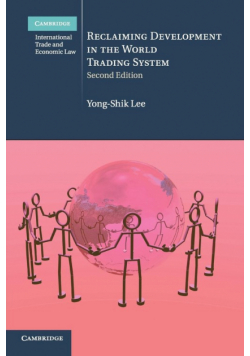 Reclaiming Development in the World Trading System
