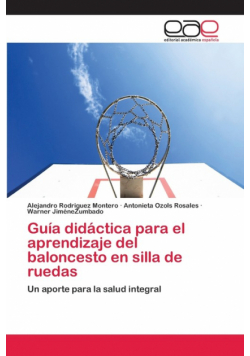 Guía didáctica para el aprendizaje del baloncesto en silla de ruedas
